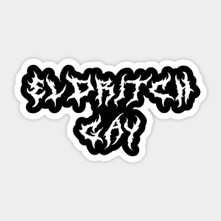 ELDRITCH Gay (white font) Sticker